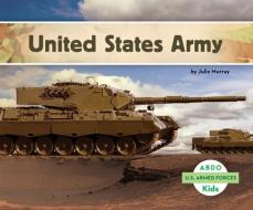 United States Army di Julie Murray edito da ABDO KIDS