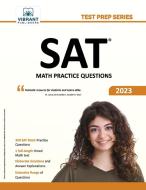 SAT Math Practice Questions di Vibrant Publishers edito da Vibrant Publishers