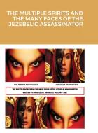 The Multiple Spirits And The Many Faces Of The Jezebelic Assassinator di Apostle Bridget Outlaw edito da Lulu.com