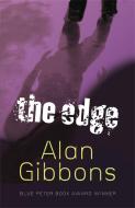 The Edge di Alan Gibbons edito da Hachette Children's Group