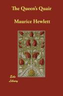 The Queen's Quair di Maurice Hewlett edito da Echo Library