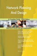 Network Planning And Design A Complete G di GERARDUS BLOKDYK edito da Lightning Source Uk Ltd