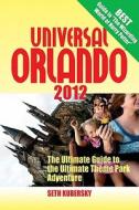 Universal Orlando di Seth Kubersky edito da The Intrepid Traveler