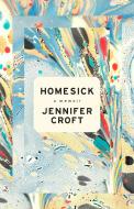 Homesick di Jennifer Croft edito da UNNAMED PR