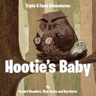 Hootie's Baby di Rachel Shankles edito da Yorkshire Publishing