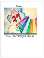 Borno di Dr Tariqul Islam edito da Createspace Independent Publishing Platform