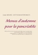 Menus d'automne pour la pancréatite di Cédric Menard edito da Books on Demand