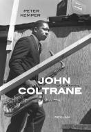 John Coltrane di Peter Kemper edito da Reclam Philipp Jun.