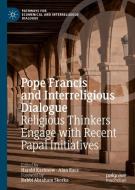 Pope Francis and Interreligious Dialogue edito da Springer-Verlag GmbH
