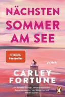 Nächsten Sommer am See di Carley Fortune edito da Penguin TB Verlag