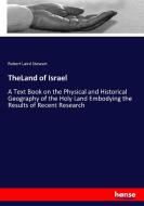 TheLand of Israel di Robert Laird Stewart edito da hansebooks