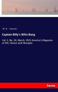 Captain Billy's Whiz Bang di W. H. Fawcett edito da hansebooks
