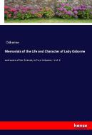 Memorials of the Life and Character of Lady Osborne di Osborne edito da hansebooks