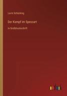 Der Kampf im Spessart di Levin Schücking edito da Outlook Verlag