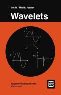 Wavelets di Prof Dr Rer Nat Alfred Karl Louis, Prof Dr Rer Nat Peter Maass, Dr Rer Nat Andreas Rieder edito da Vieweg+teubner Verlag