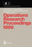 Operations Research Proceedings 1999 di K. Inderfurth, G. Schwodiauer, W. Domschke edito da Springer Berlin Heidelberg