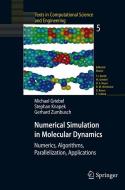 Numerical Simulation in Molecular Dynamics di Michael Griebel, Stephan Knapek, Gerhard Zumbusch edito da Springer Berlin Heidelberg