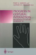 Progress in Gestural Interaction edito da Springer London