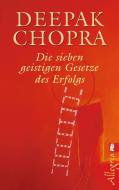 Die sieben geistigen Gesetze des Erfolgs di Deepak Chopra edito da Ullstein Taschenbuchvlg.