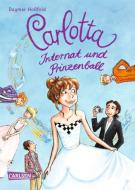 Carlotta 04: Internat und Prinzenball di Dagmar Hoßfeld edito da Carlsen Verlag GmbH