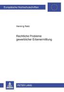 Rechtliche Probleme gewerblicher Erbenermittlung di Henning Reitz edito da Lang, Peter GmbH
