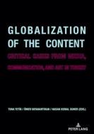 Globalization Of The Content edito da Peter Lang AG