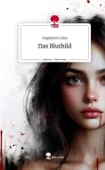 Das Blutbild. Life is a Story - story.one di Magdalena Elias edito da story.one publishing