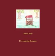 Der magische Brunnen di Sanne Hojo edito da Books on Demand