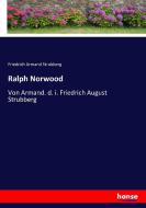 Ralph Norwood di Friedrich Armand Strubberg edito da hansebooks