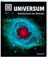 Universum. Geheimnisse des Weltalls di Manfred Baur edito da Tessloff Verlag