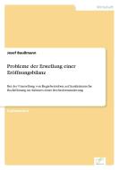 Probleme der Erstellung einer Eröffnungsbilanz di Josef Baußmann edito da Diplom.de
