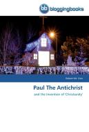 Paul The Antichrist di Robert Mt. Sion edito da BloggingBooks