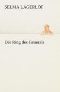 Der Ring des Generals di Selma Lagerlöf edito da TREDITION CLASSICS