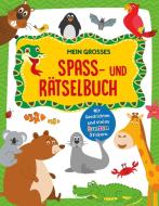 Mein großes Spaß- und Rätselbuch Tiere edito da Schwager und Steinlein