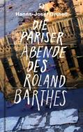 Die Pariser Abende des Roland Barthes di Hanns-Josef Ortheil, Roland Barthes edito da Dieterich'sche