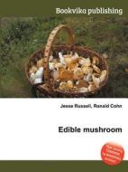 Edible Mushroom edito da Book On Demand Ltd.