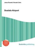 Soalala Airport edito da Book On Demand Ltd.