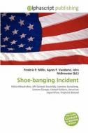 Shoe-banging Incident edito da Alphascript Publishing