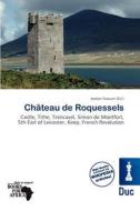 Ch Teau De Roquessels edito da Duc
