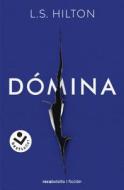 Domina di L. S. Hilton edito da ROCA EDIT