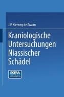 Kraniologische Untersuchungen Niassischer Schädel di Johannes Pieter, Kleiweg Zwaan edito da Springer Netherlands