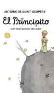 El Principito di Antoine de Saint-Exupéry, Antoine De Saint-Exupery edito da Desert