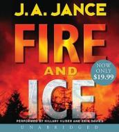 Fire and Ice di J. A. Jance edito da HarperAudio