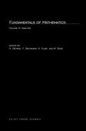 Fundamentals of Mathematics, Volume 3: Analysis di H. Behnke, F. Bachmann, K. Fladt, W. Suss, H. Kunle edito da MIT PR