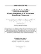 Attributes of a First-In-Class Environmental Program: A Letter Report Prepared for the Bureau of Ocean Energy Management di National Academies Of Sciences Engineeri, Division On Earth And Life Studies, Ocean Studies Board edito da NATL ACADEMY PR