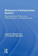 Malayasia's Parliamentary System di Lloyd D Musolf edito da Taylor & Francis Ltd