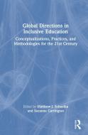 Global Directions In Inclusive Education edito da Taylor & Francis Ltd