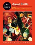 The Musician's Guide To Aural Skills di Jane Piper Clendinning, Elizabeth West Marvin, Paul Murphy, Joel Phillips edito da Ww Norton & Co