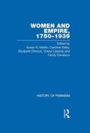 Women And Empire, 1750-1939 di Dimock Elizabet edito da Taylor & Francis Ltd