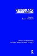 Gender and Modernism edito da Routledge